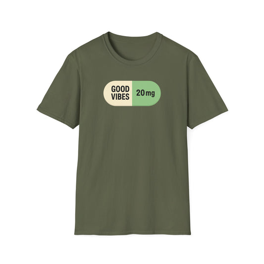 Good Vibes 20mg graphic t-shirt in military green featuring capsule style funny design