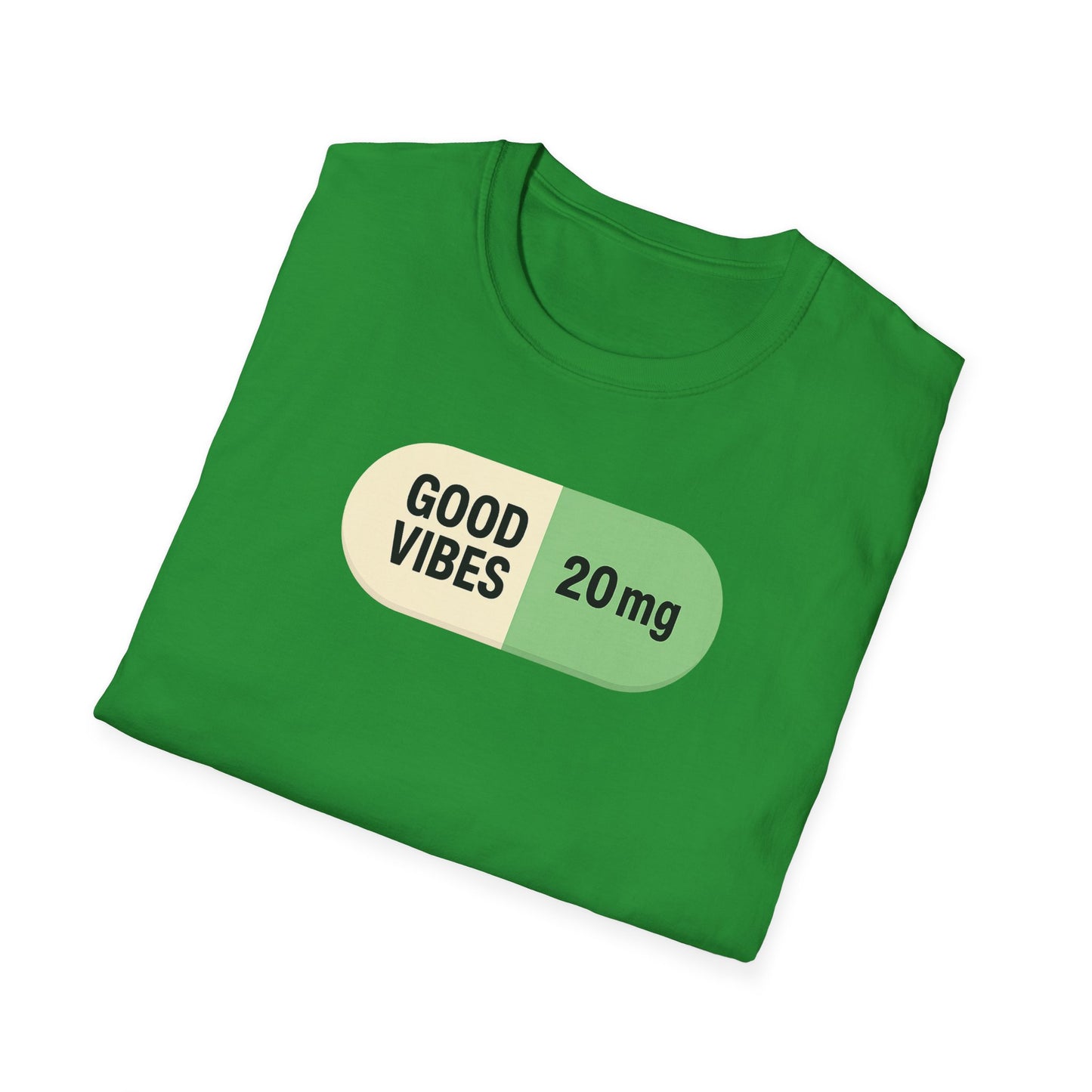 Good Vibes 20mg | Self-Administered Happiness Graphic Tee