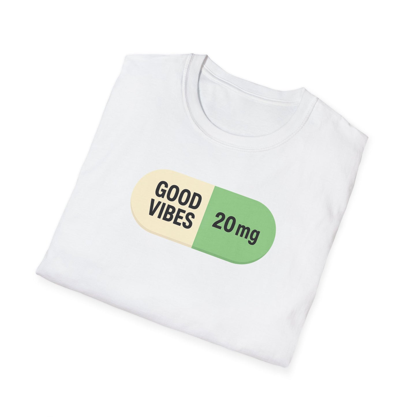 Good Vibes 20mg | Self-Administered Happiness Graphic Tee