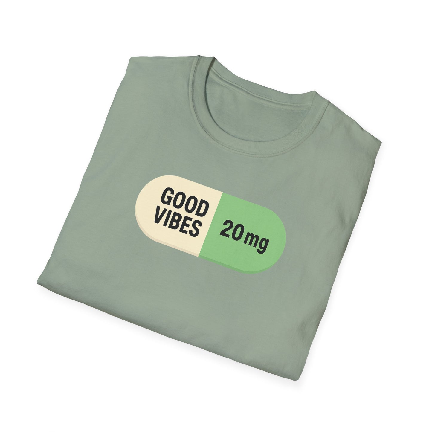 Good Vibes 20mg | Self-Administered Happiness Graphic Tee
