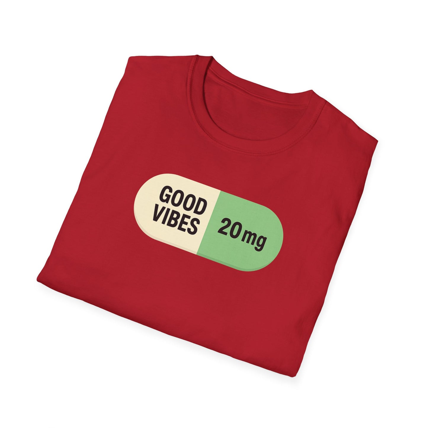 Good Vibes 20mg | Self-Administered Happiness Graphic Tee