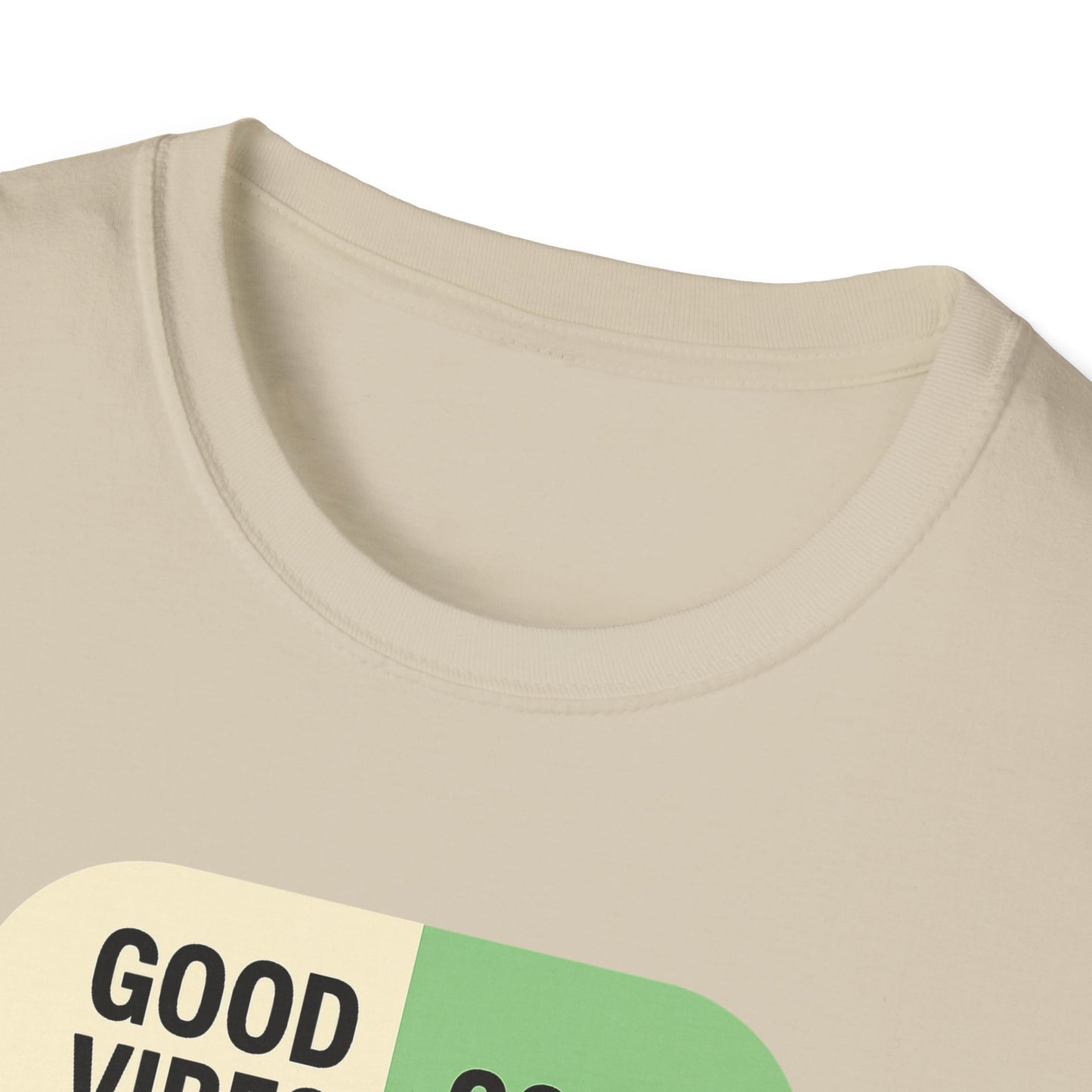 Good Vibes 20mg | Self-Administered Happiness Graphic Tee