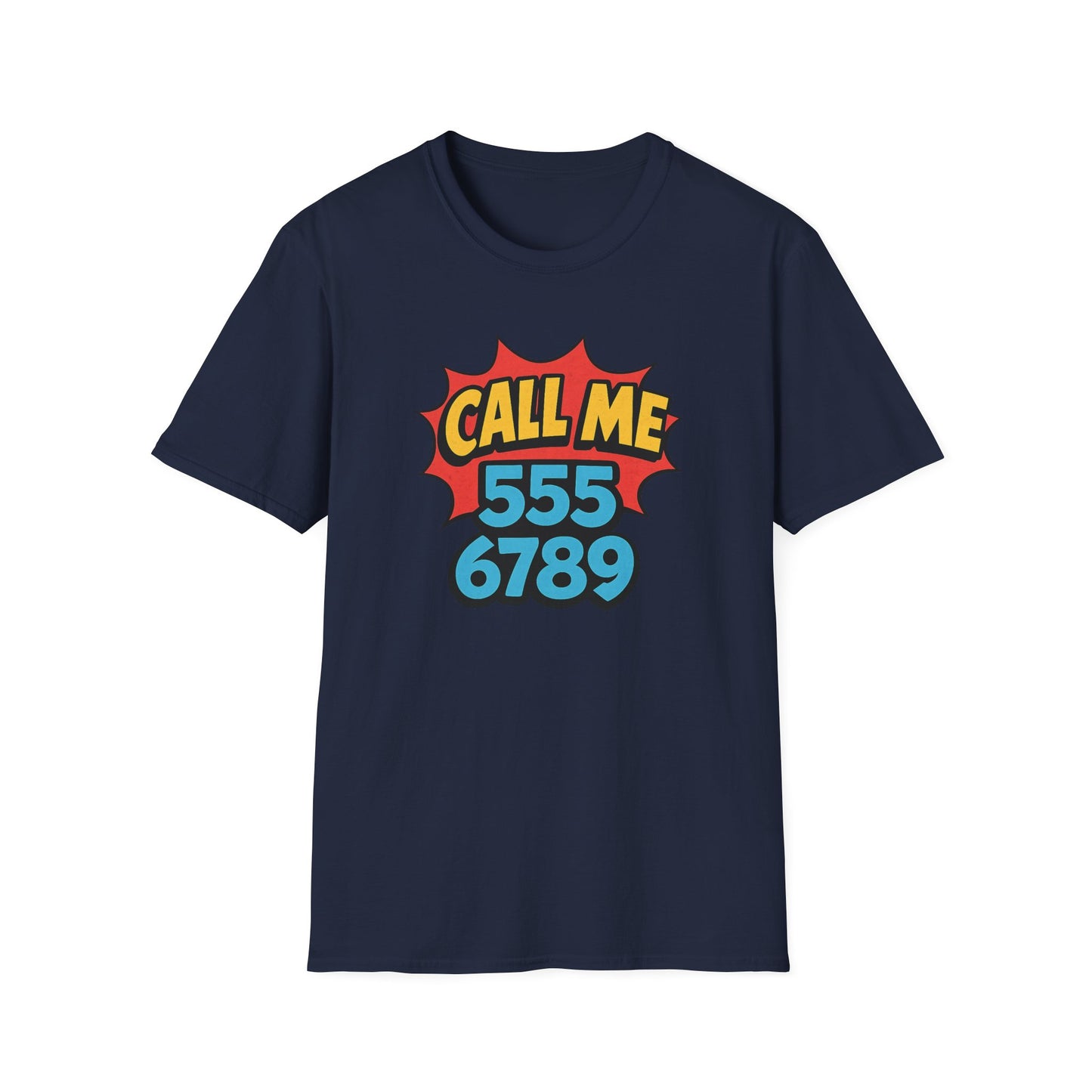 funny call me 5556789 graphic tee navy shirt

retro phone number graphic t-shirt pop art design

call me 555 6789 novelty graphic tee

funny conversation starter t-shirt design

retro comic style graphic tee