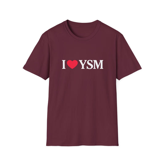 Maroon t-shirt with 'I ❤️ YSM' text